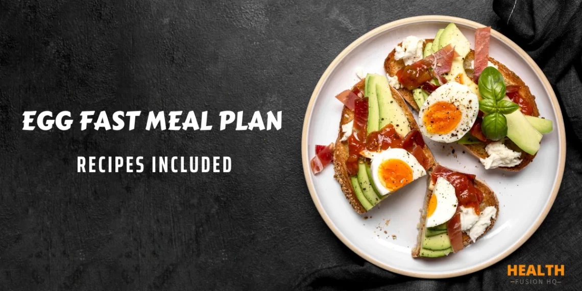 Egg fast meal plan