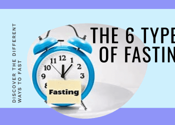 The 6 Types of Fasting