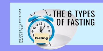 The 6 Types of Fasting